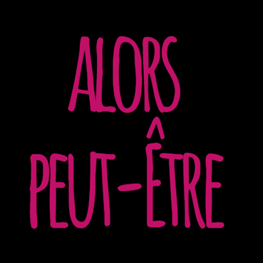 La paire "Alors peut-être"